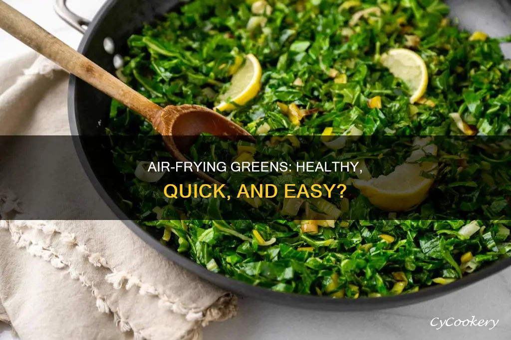 can you cook greens in an air fryer