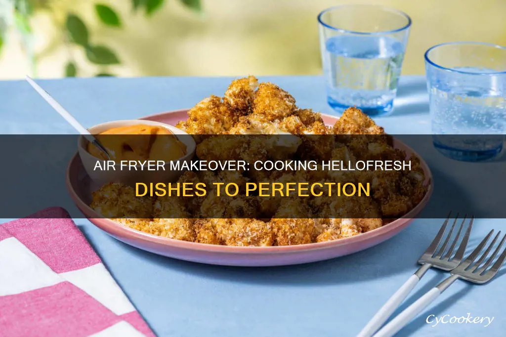 can you cook hellofresh in air fryer