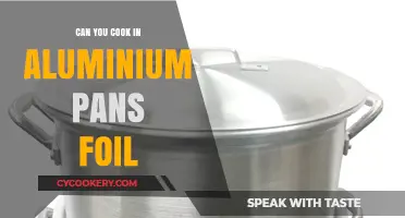 Aluminum Pans and Foil: Safe Cooking?