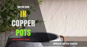 Copper Pots: Safe Cooking?