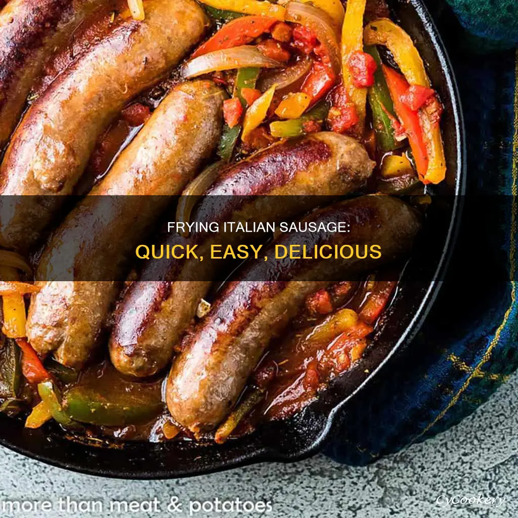can you cook italian sausage in a frying pan