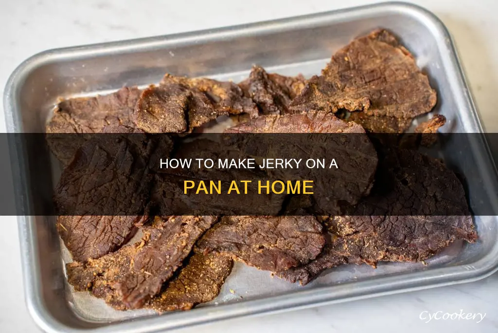 can you cook jerky on a pan