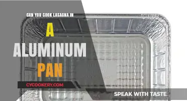 Lasagna in Aluminum: Is it Safe to Cook?