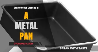 Metal Pan Lasagne: Is It Possible?