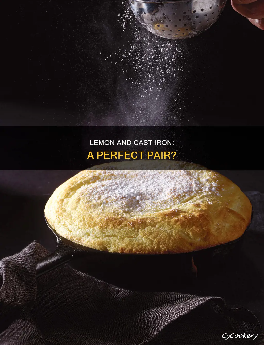 can you cook lemon in a cast iron pan