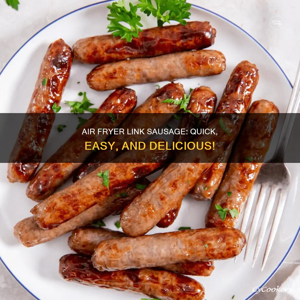 can you cook link sausage in air fryer