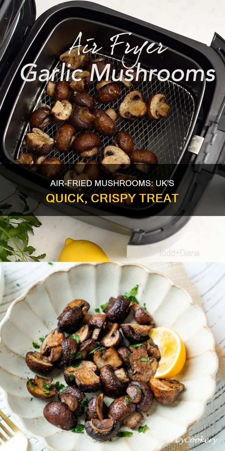 can you cook mushrooms in an air fryer uk