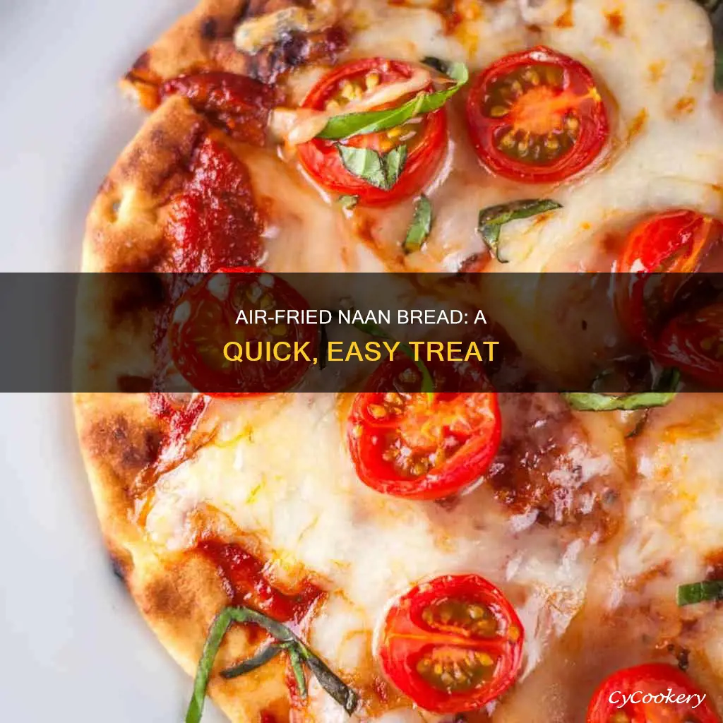 can you cook naan bread in air fryer