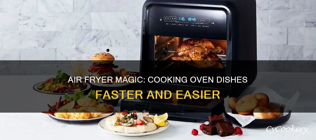 can you cook oven meals in air fryer