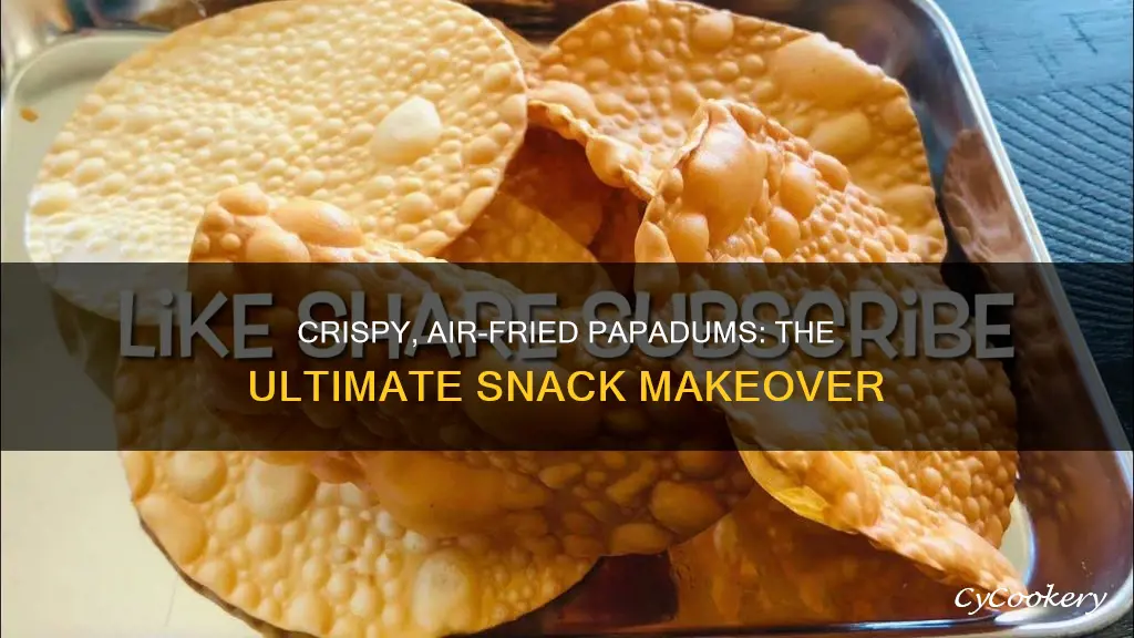 can you cook papadums in air fryer