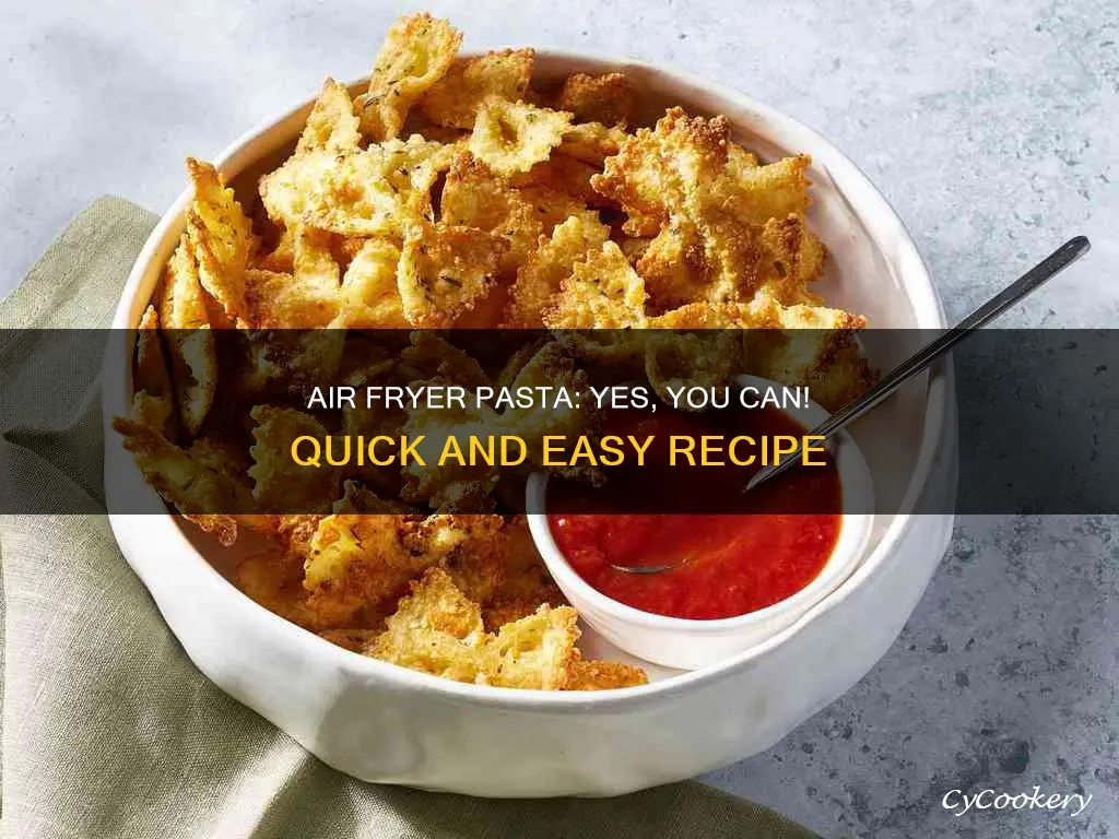 can you cook pasta in air fryer