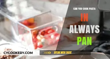 Always Pan Pasta: Is It Possible?