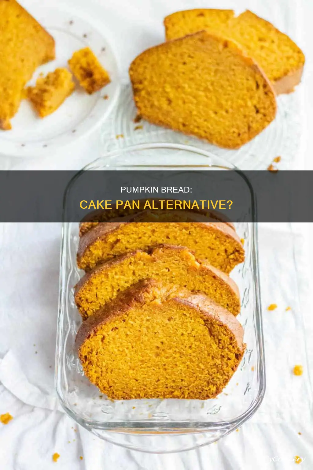 can you cook pumpkin bread in a cake pan