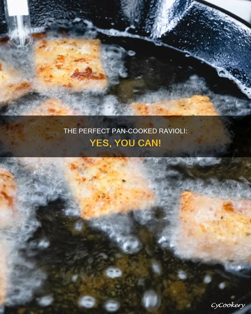 can you cook ravioli in a pan