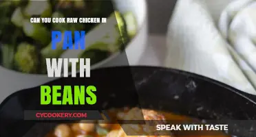 Cooking Chicken with Beans: A Quick, Easy Meal