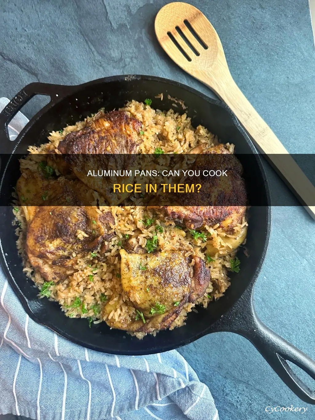can you cook rice on aluminum pan