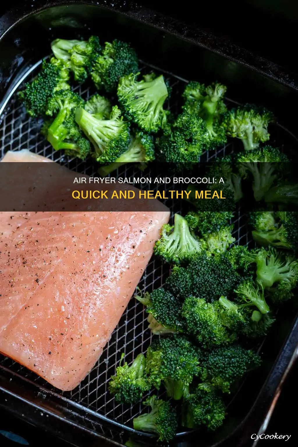 can you cook salmon and broccoli together in air fryer