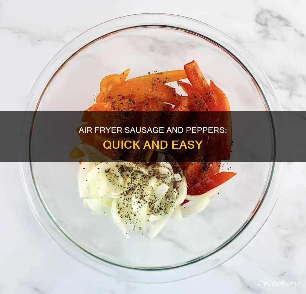 can you cook sausage and peppers in air fryer