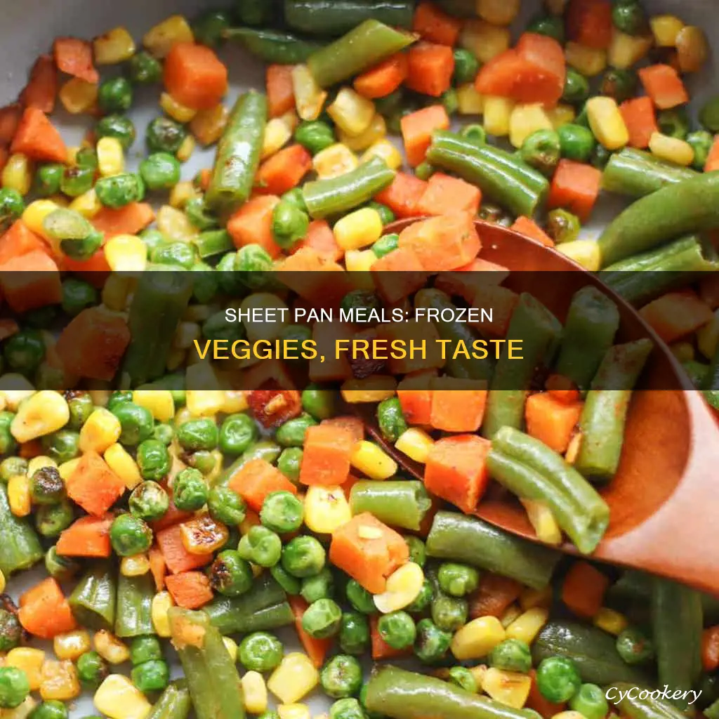 can you cook sheet pan meals with frozen vegetables