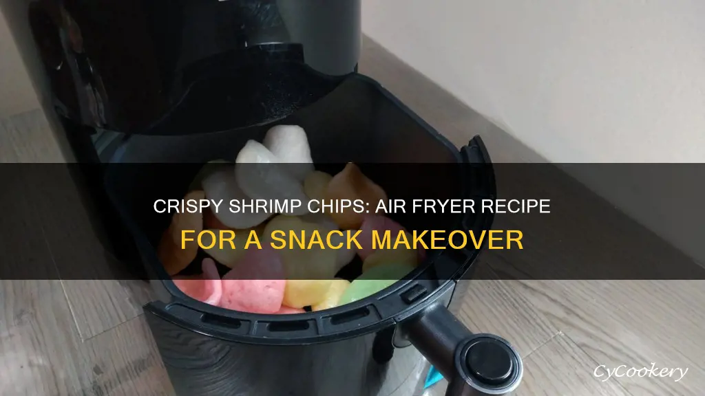 can you cook shrimp chips in an air fryer