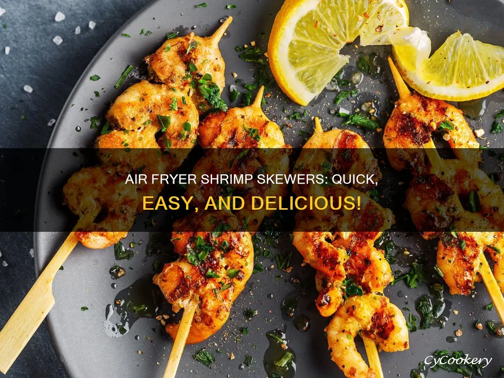 can you cook shrimp skewers in the air fryer