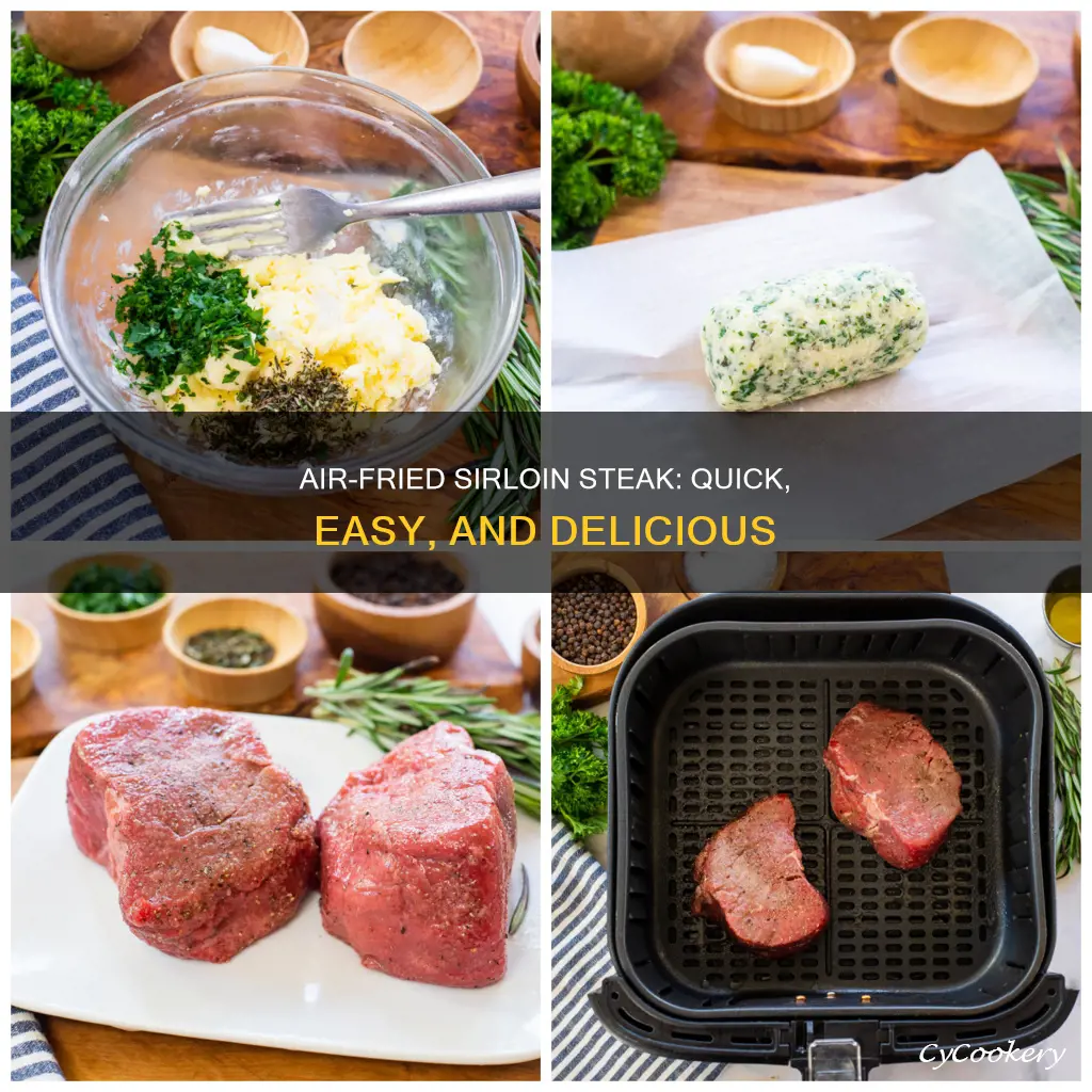can you cook sirloin steak in air fryer