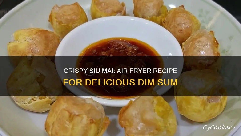 can you cook siu mai in an air fryer