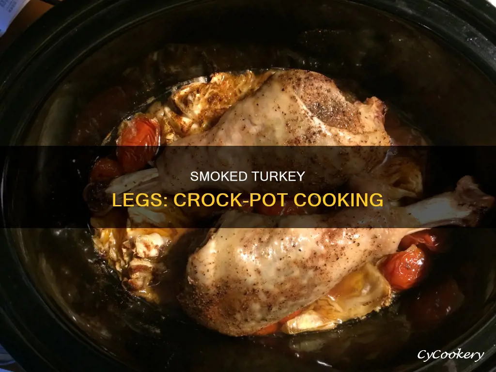 can you cook smoked turkey legs in a crock pot