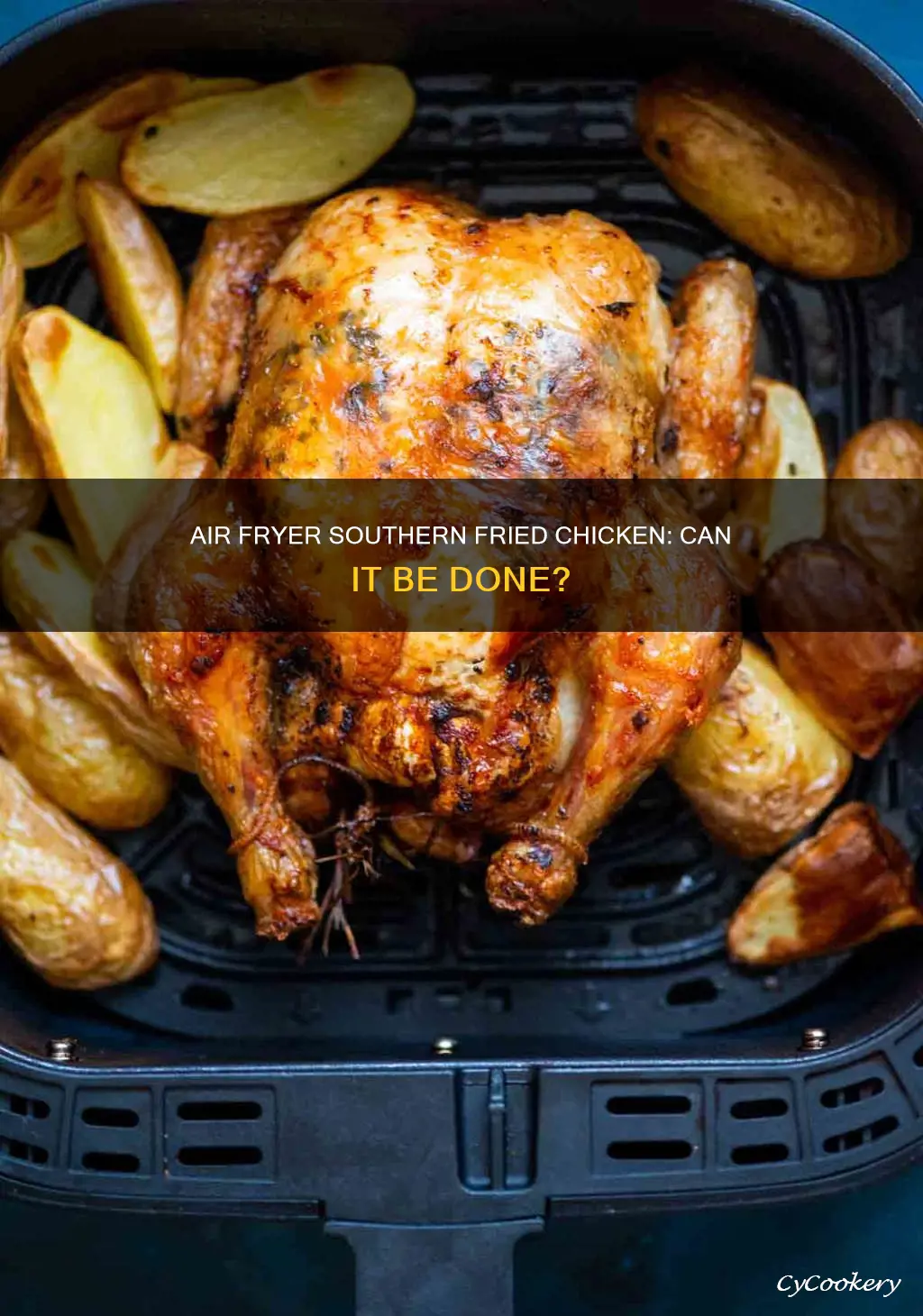 can you cook southern fried chicken in an air fryer
