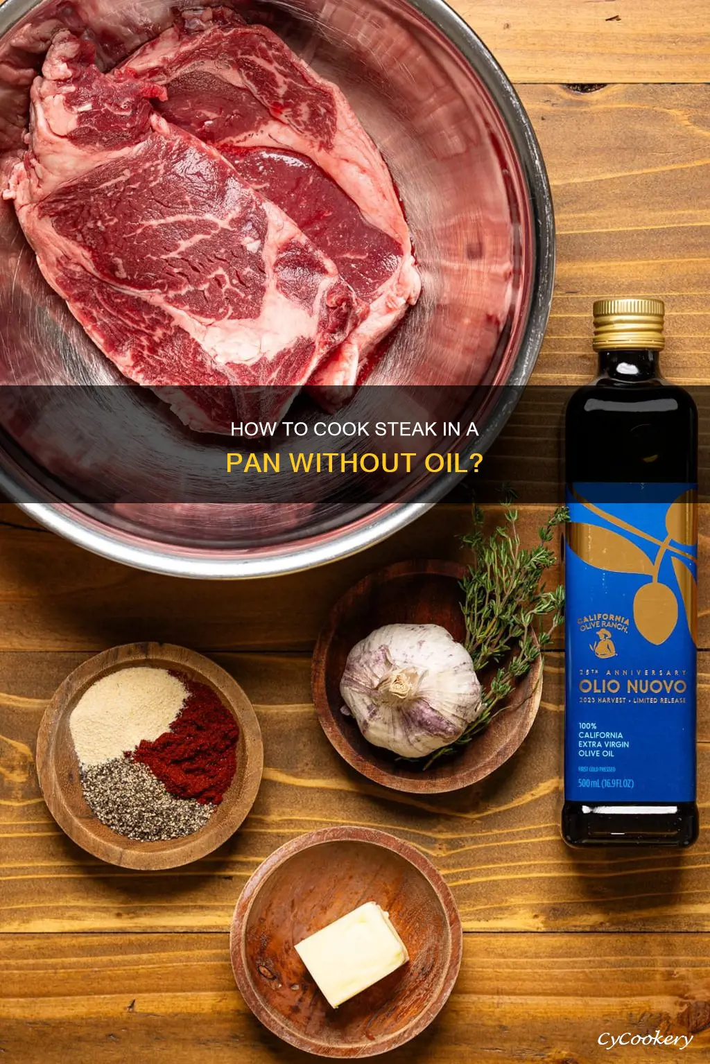 can you cook steak in a pan without any oil