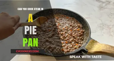 Sizzle Up Steak in a Pie Pan: Possible?