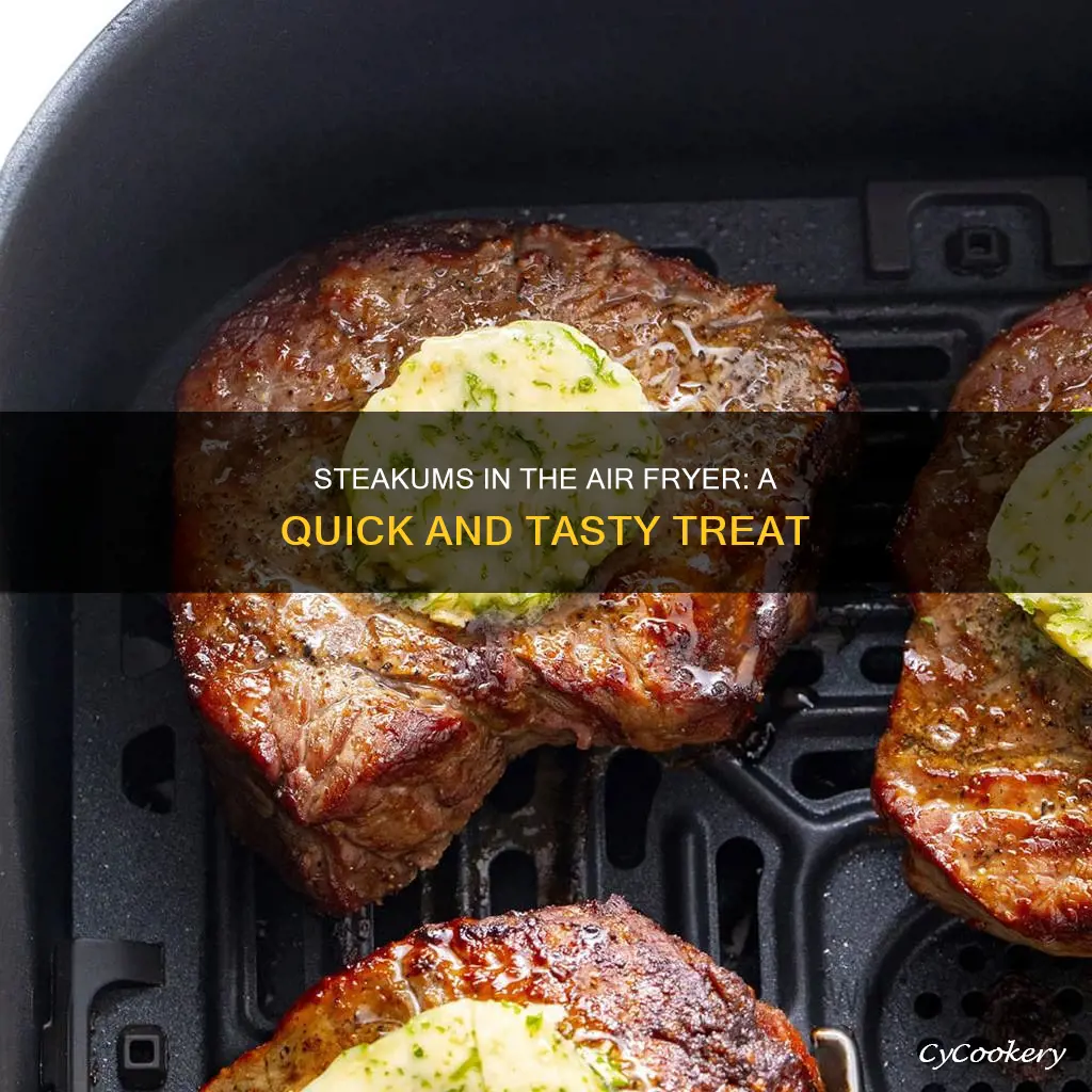 can you cook steakums in an air fryer