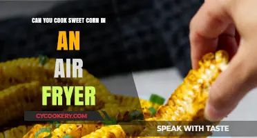 Air Fryer Sweet Corn: A Delicious, Healthy Twist