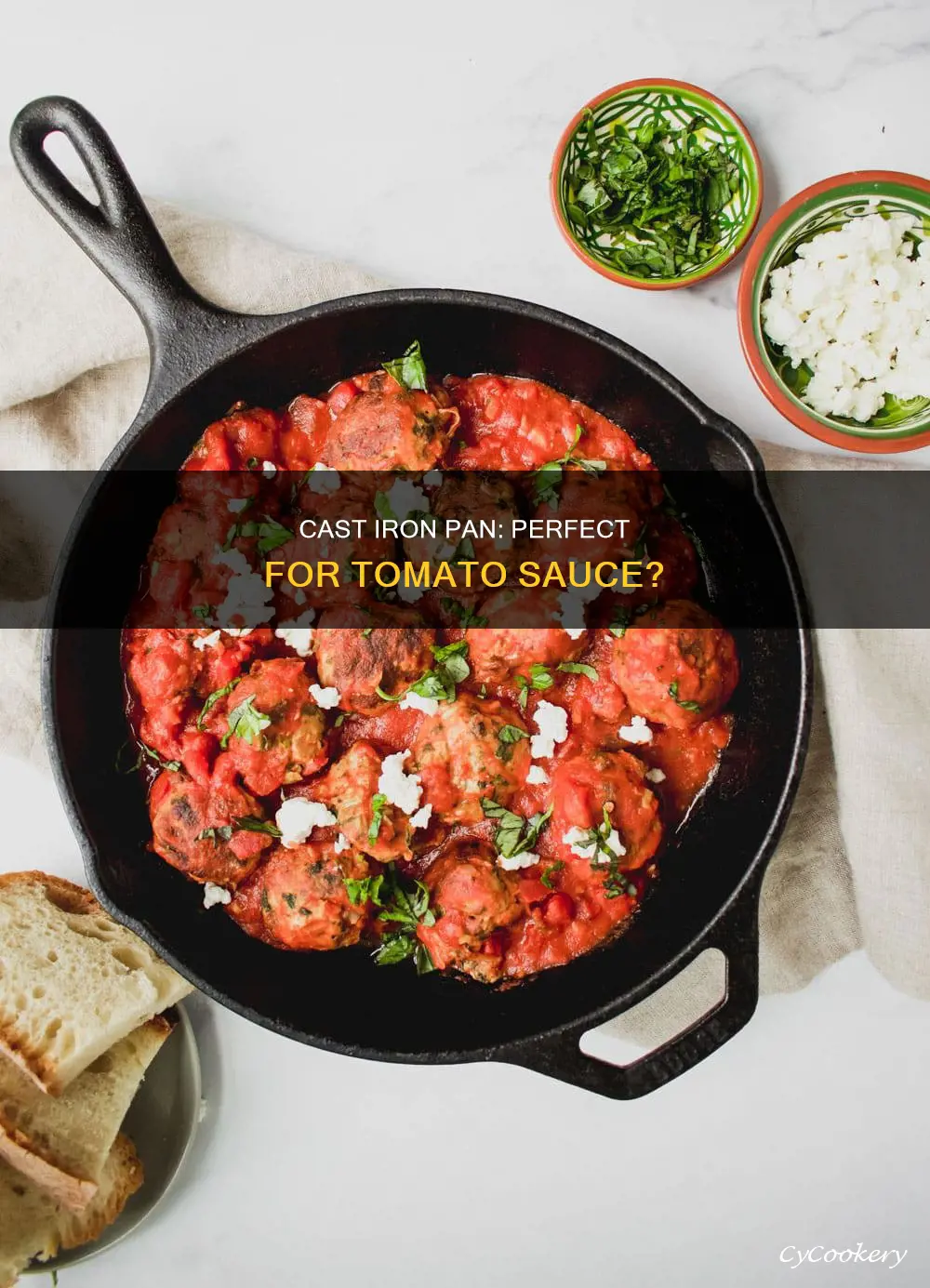 can you cook tomato sauce in a cast iron pan