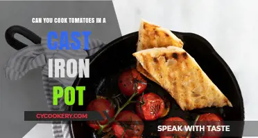 Cast Iron Cooking: Tomatoes, Yes or No?
