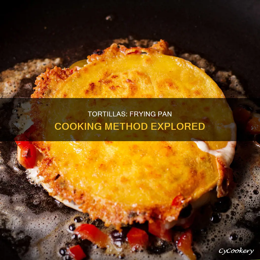 can you cook tortillas in a frying pan