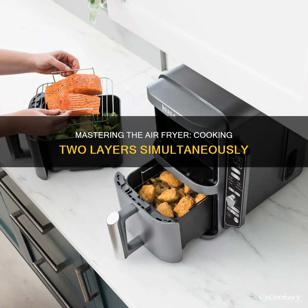 can you cook two layers in air fryer