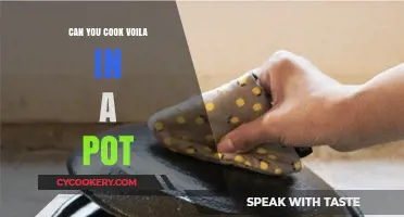 Simple Voila! Cooking in a Pot