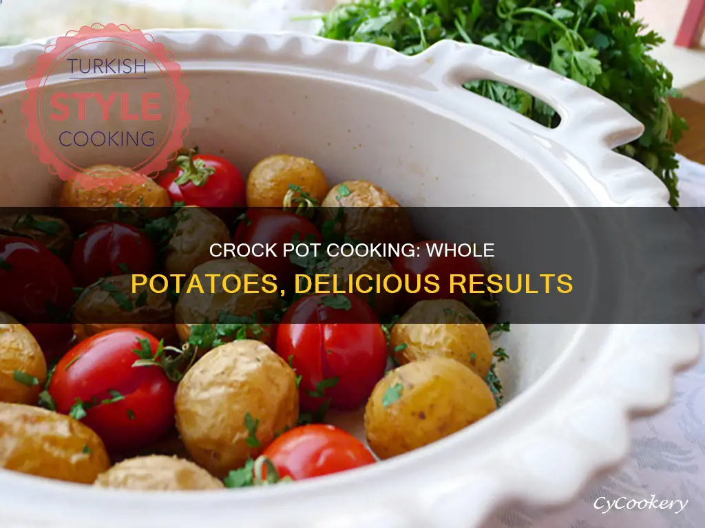can you cook whole potatoes in a crock pot