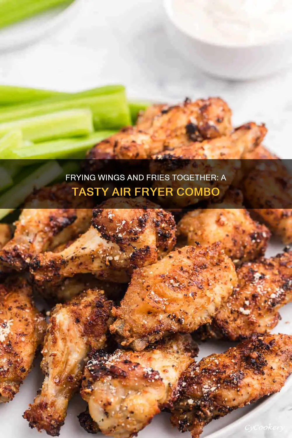 can you cook wings and fries together in air fryer