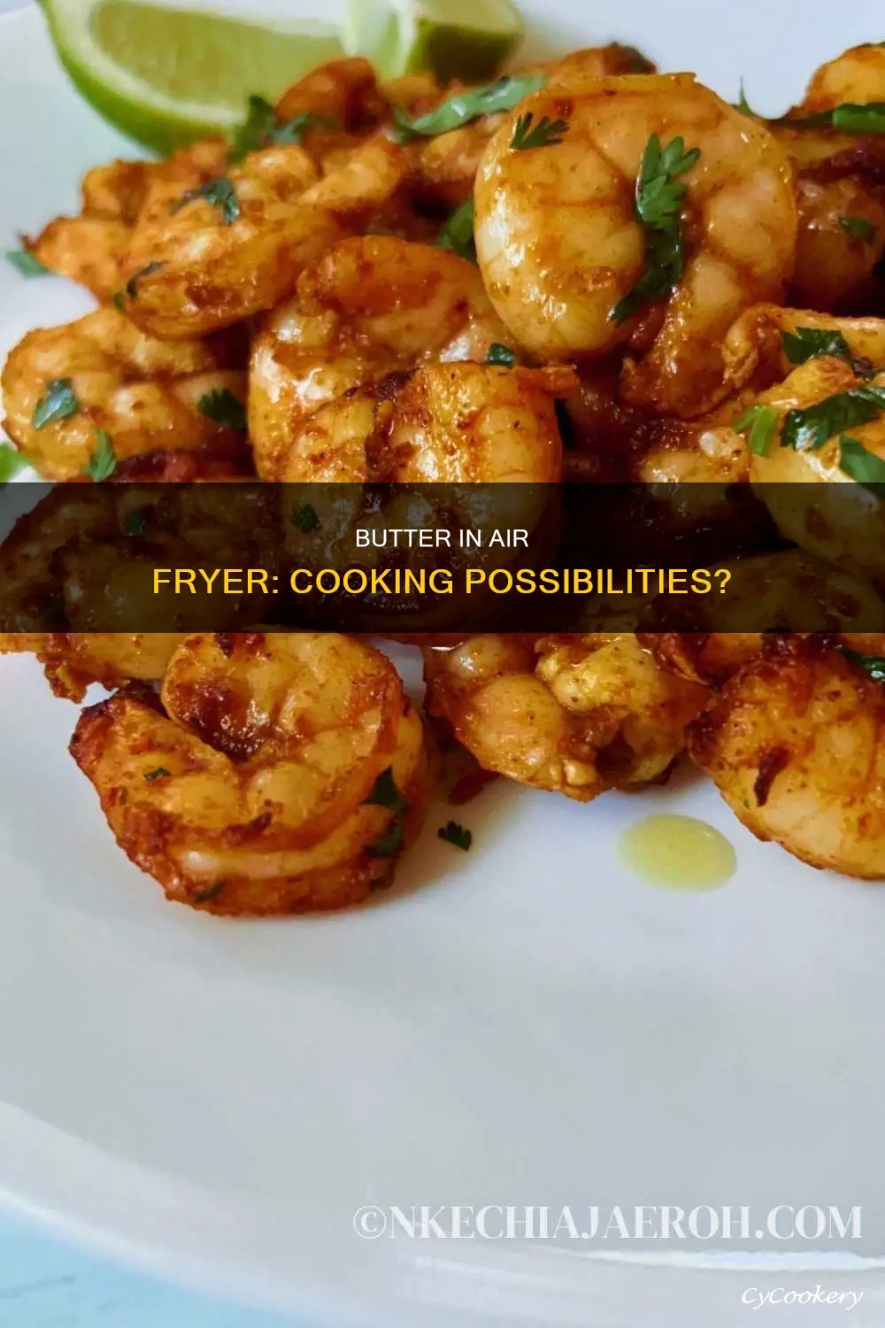 can you cook with butter in air fryer