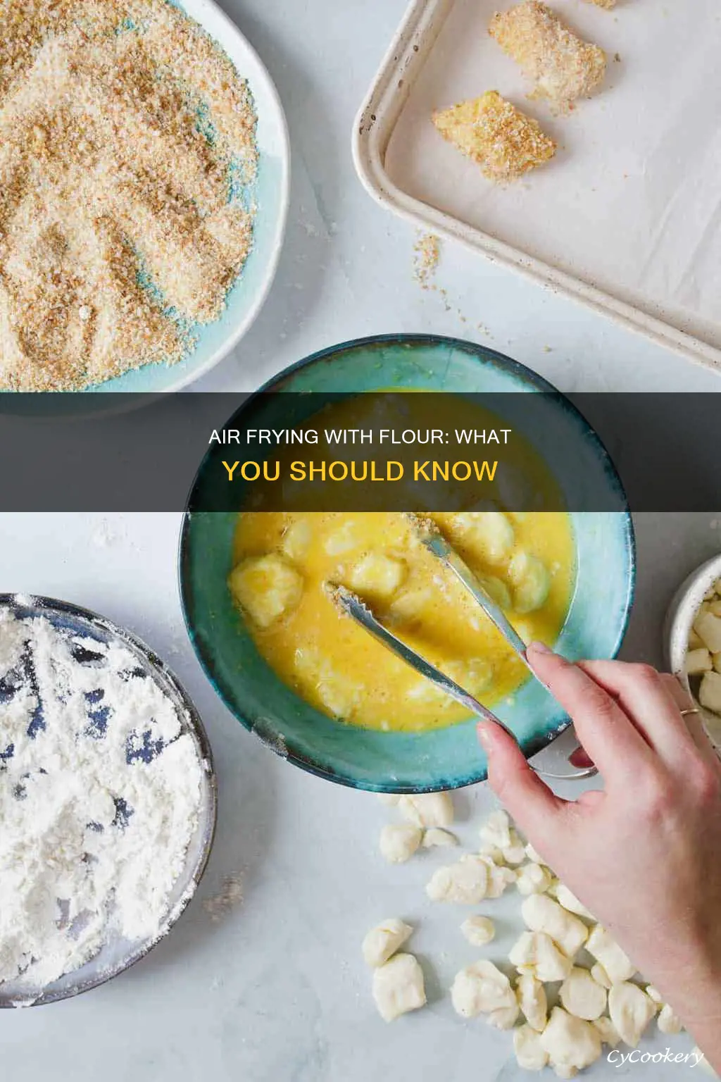 can you cook with flour in an air fryer