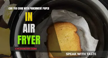 Mastering the Art of Air Frying: Can You Cook with Parchment Paper?