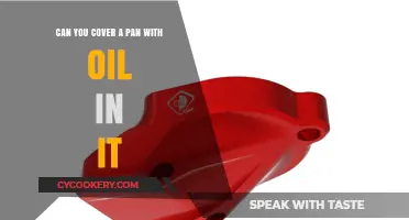 How to Properly Cover a Pan with Oil