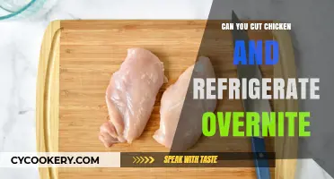 Cutting Chicken and Refrigerating Overnight: Safe Practices and Tips