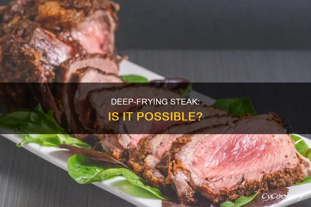 can you deep fry a steak in a deep fryer