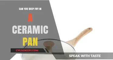 Deep Frying with Ceramic Pans: Is It Possible?