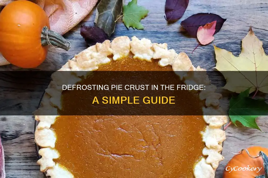 can you defrost pie crust in refrigerator