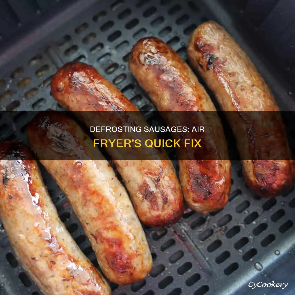 can you defrost sausages in air fryer