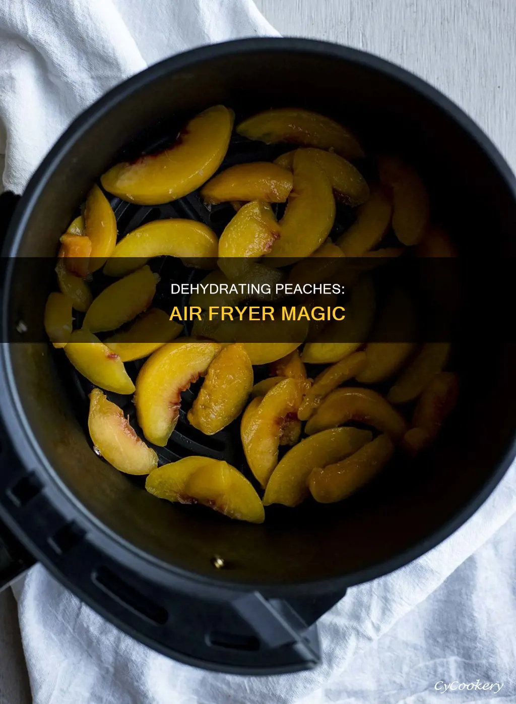 can you dehydrate peaches in an air fryer